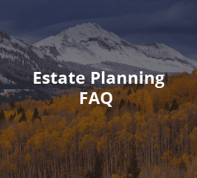 Estate planning FAQ